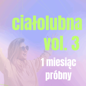 Ciałolubna 1 miesiąc próbny
